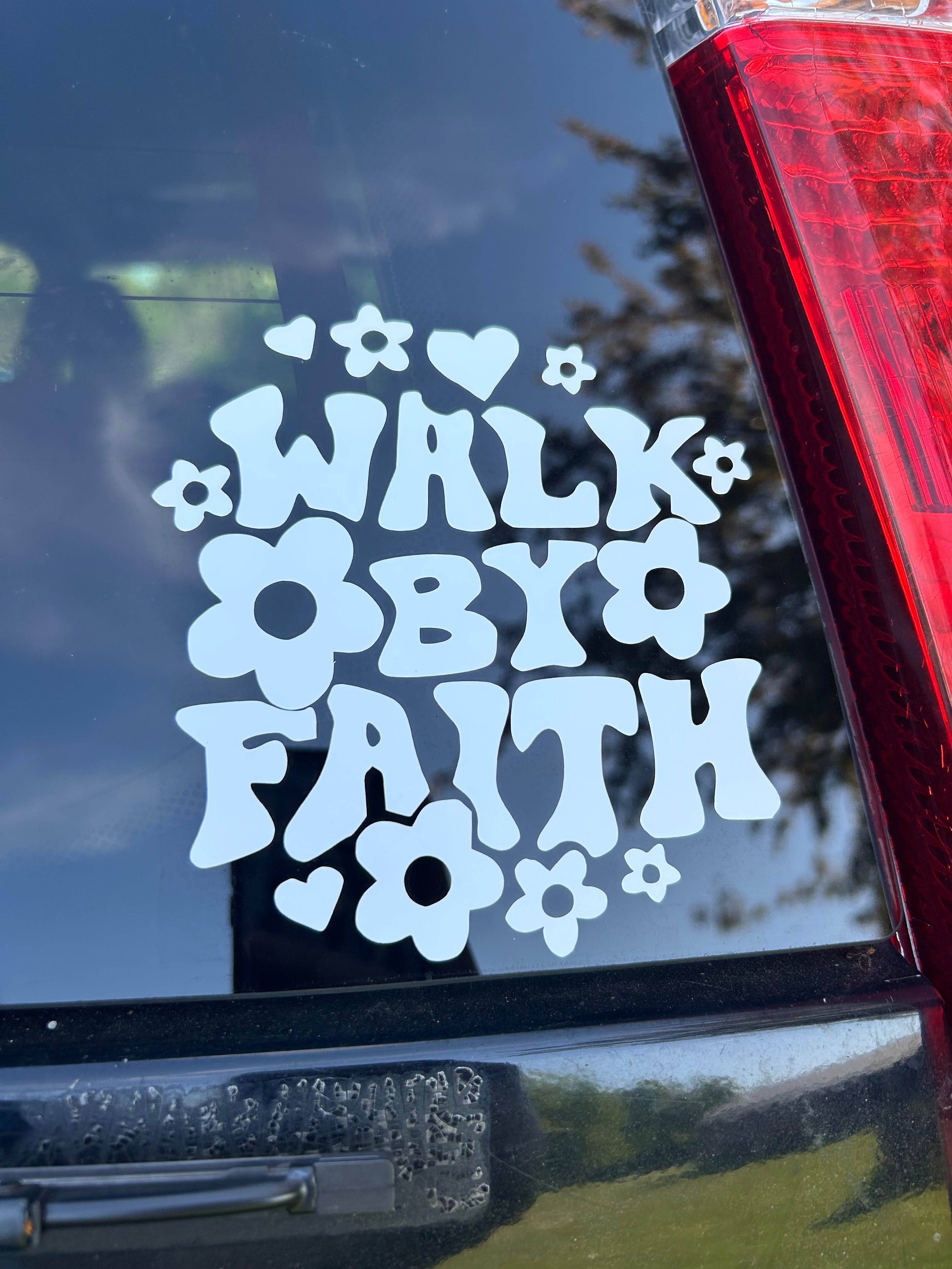 Walk By Faith Vinyl Decal